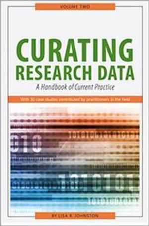 Curating Research Data, Volume Two