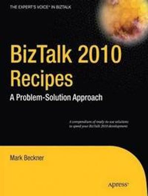 BizTalk 2010 Recipes | 1:a upplagan