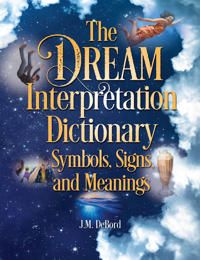 The Dream Interpretation Dictionary | 0:e upplagan