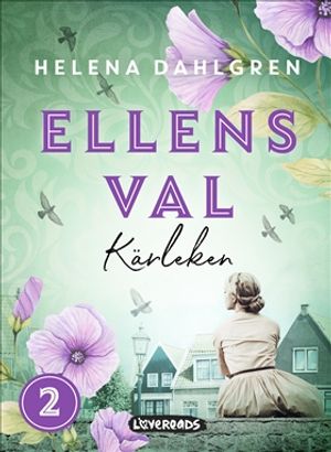 Ellens val: Kärleken