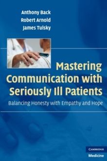 Mastering Communication With Seriously Ill Patients | 1:a upplagan