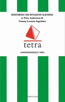 Tetra : historien om dynastin Rausing