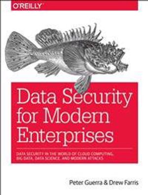 Data Security for Modern Enterprises | 1:a upplagan