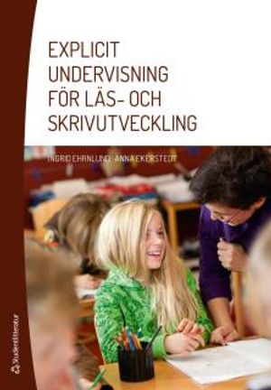 Explicit undervisning för läs- och skrivutveckling | 1:a upplagan