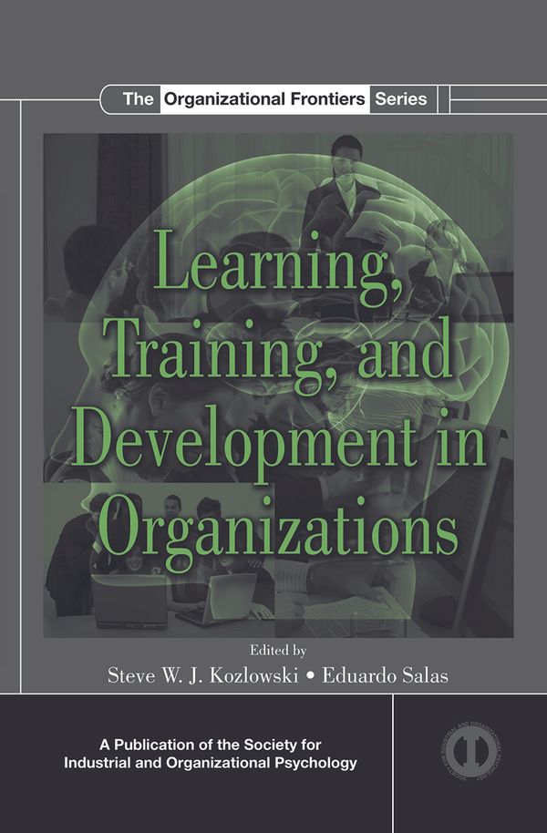 Learning, Training, and Development in Organizations | 0:e upplagan