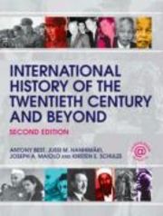 International History of the Twentieth Century and Beyond | 2:a upplagan