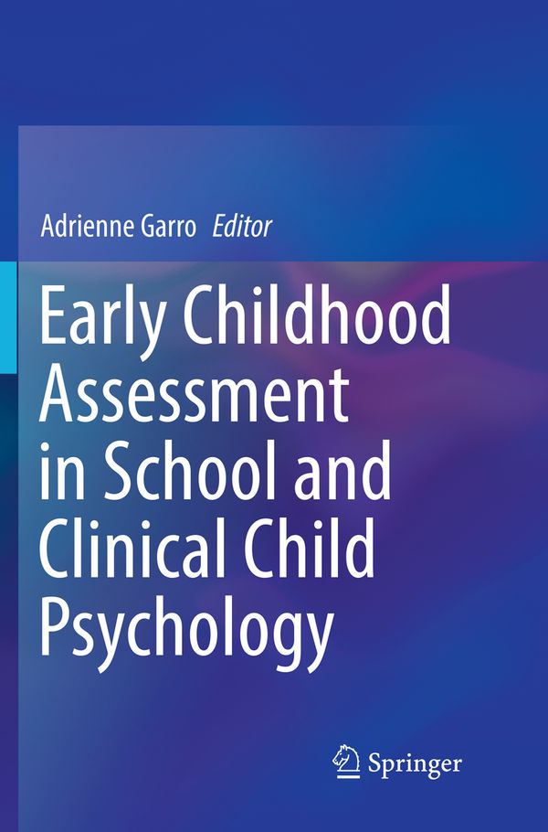 Early Childhood Assessment in School and Clinical Child Psychology | 1:a upplagan