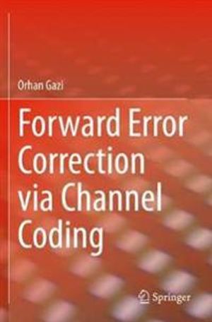 Forward Error Correction via Channel Coding | 1:a upplagan