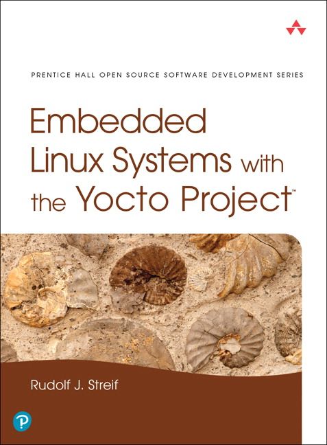 Embedded Linux Systems with the Yocto Project | 0:e upplagan