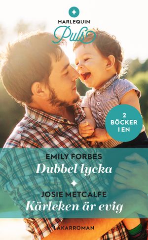 Dubbel lycka ; Kärleken är evig | 1:a upplagan