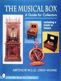 The Musical Box : A Guide for Collectors