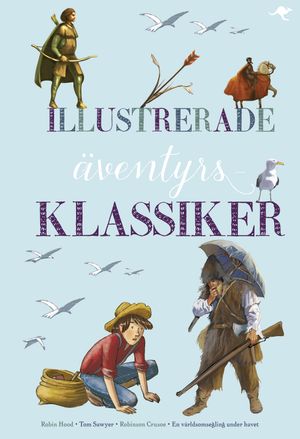 Illustrerade äventyrsklassiker | 1:a upplagan