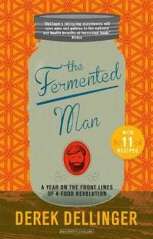 The Fermented Man