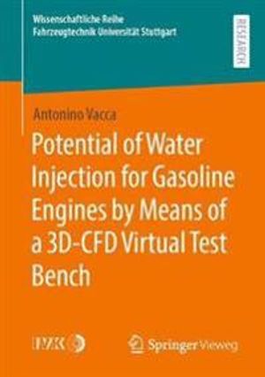 Potential of Water Injection for Gasoline Engines by Means of a 3D-CFD Virtual Test Bench | 1:a upplagan