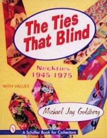 The Ties That Blind : Neckties, 1945-1975