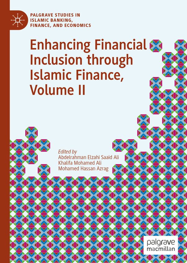 Enhancing Financial Inclusion through Islamic Finance, Volume II | 1:a upplagan