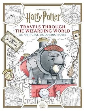 Harry Potter: Travels Through the Wizarding World: An Official Coloring Boo