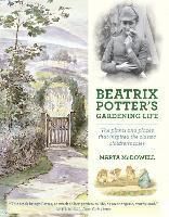 Beatrix potters gardening life - the plants and places that inspired the cl