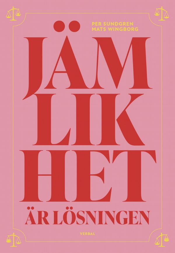 Jämlikhet är lösningen | 0:e upplagan