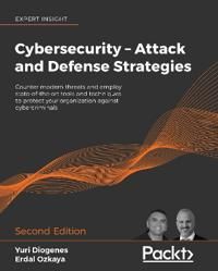 Cybersecurity – Attack and Defense Strategies