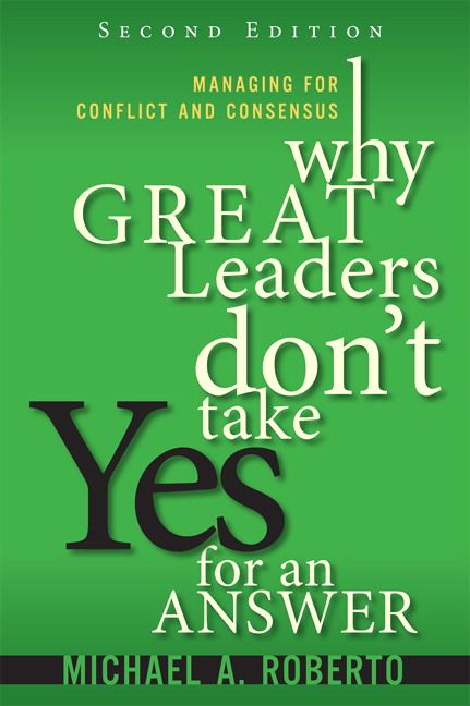 Why Great Leaders Don't Take Yes for an Answer | 2:a upplagan
