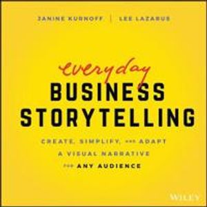 Everyday Business Storytelling