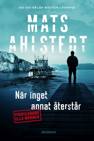 När inget annat återstår | 1:a upplagan