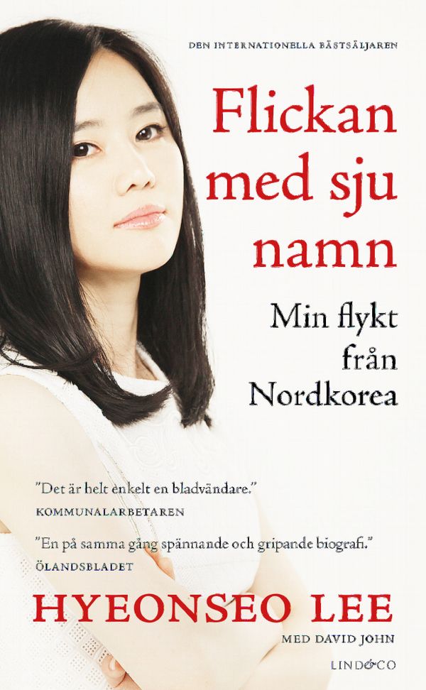 Flickan med sju namn : min flykt från Nordkorea | 0:e upplagan
