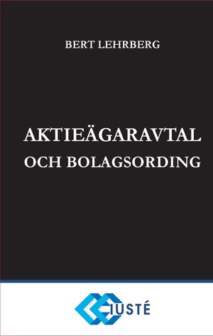 Aktieägaravtal och bolagsordning