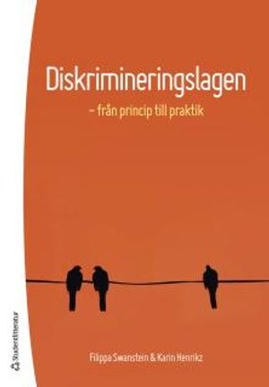 Diskrimineringslagen - från princip till praktik |  2:e upplagan