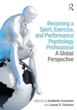 Becoming a Sport, Exercise, and Performance Psychology Professional | 0:e upplagan