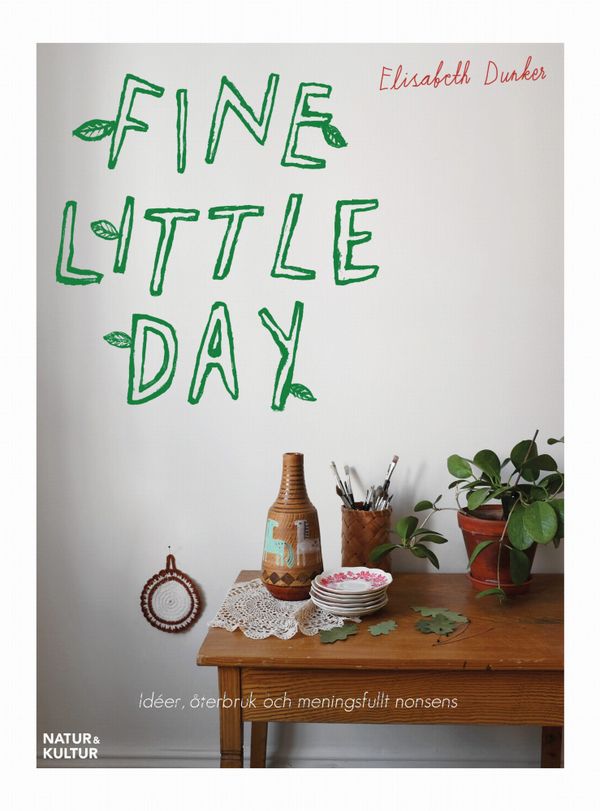 Fine Little Day | 1:a upplagan