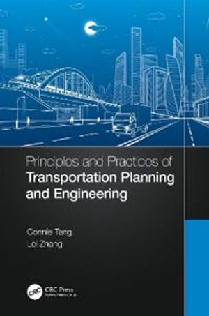 Principles and Practices of Transportation Planning and Engineering | 1:a upplagan