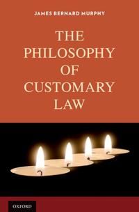 The Philosophy of Customary Law | 0:e upplagan