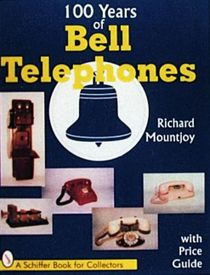 One Hundred Years Of Bell Telephone