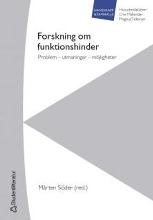 Forskning om funktionshinder : problem - utmaningar - möjligheter | 1:a upplagan