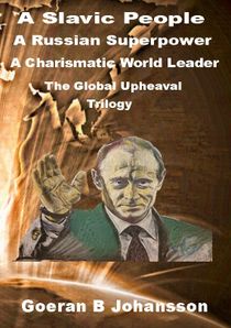 A Slavic People A Russian Superpower A Charismatic World Leader : The Globa