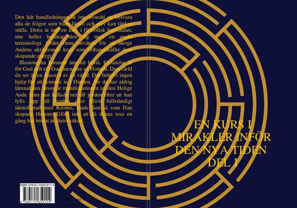 En kurs i Mirakler inför den nya Tiden Del I | 0:e upplagan