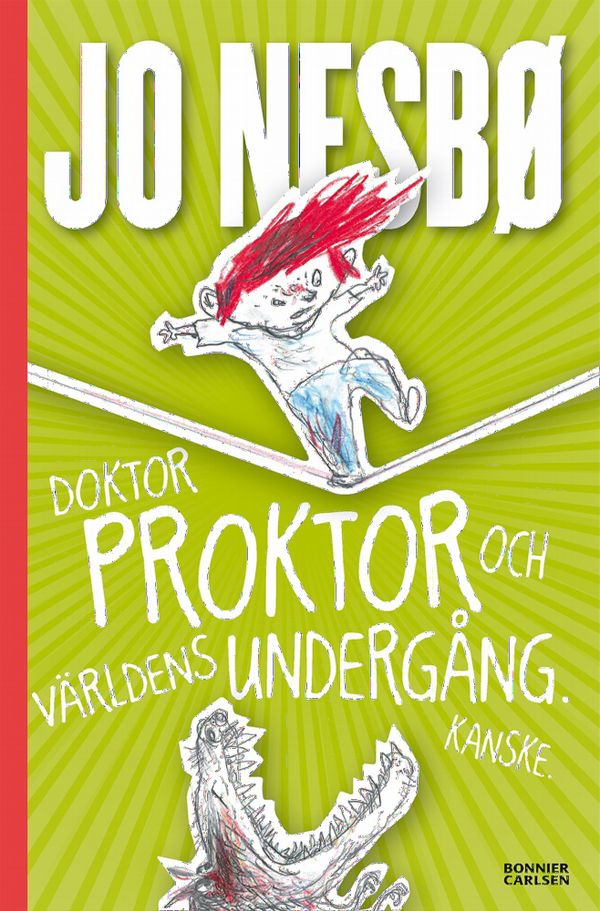 Doktor Proktor och världens undergång. Kanske. | 0:e upplagan