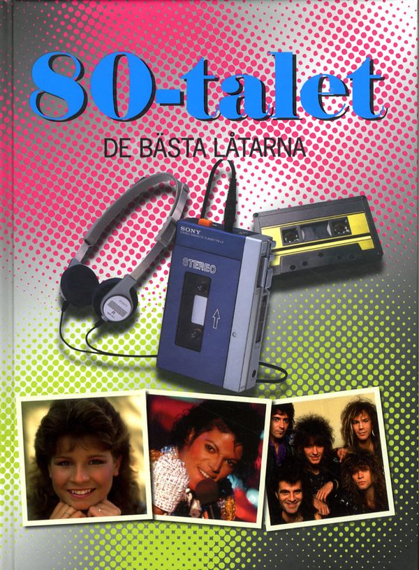 80-Talet : de bästa låtarna | 1:a upplagan