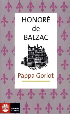 Pappa Goriot | 1:a upplagan