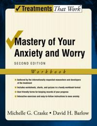 Mastery of Your Anxiety and Worry | 2:a upplagan