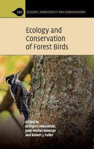 Ecology and Conservation of Forest Birds