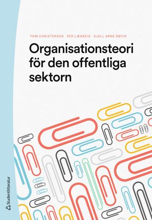 Organistionsteori för den offentliga sektorn | 1:a upplagan