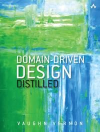 Domain-Driven Design Distilled | 0:e upplagan