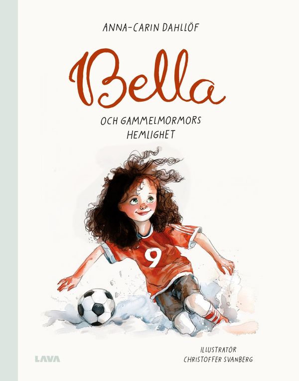 Bella och gammelmormors hemlighet | 0:e upplagan