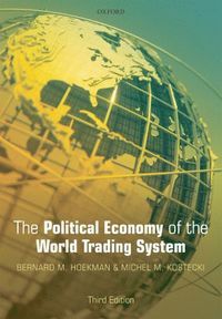 The Political Economy of the World Trading System