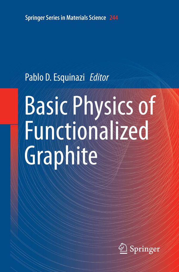 Basic Physics of Functionalized Graphite | 1:a upplagan