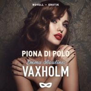 Emma Bouline: Vaxholm