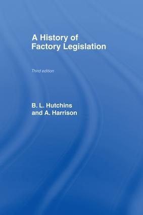 A History of Factory Legislation | 1:a upplagan